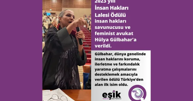 2023 Yılı İnsan Hakları Lalesi Ödülü, Hülya Gülbahar'a Verildi