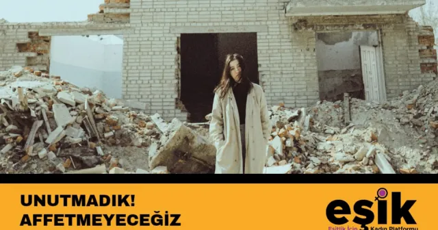 EŞİK'ten açıklama: "Deprem, afete dönüştü"