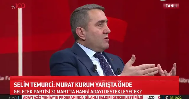 Gelecek Partisi’nden Selim Temurci: "Murat Kurum bir tık önde"