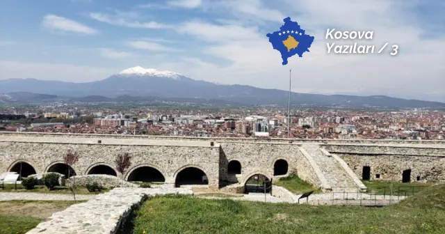 Prizren’i sevmeli mi, sevmemeli mi?