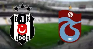 Beşiktaş-Trabzonspor maçının 11’leri belli oldu
