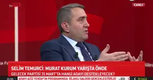 Gelecek Partisi’nden Selim Temurci: "Murat Kurum bir tık önde"