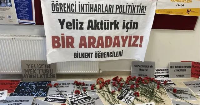 Yeliz Aktürk için arkadaşları Bilkent'te eylem yaptı