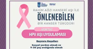 Ankara Büyükşehir Belediyesi'nden ücretsiz HPV aşısı uygulaması