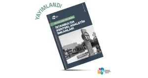 İPA, "Kentsel Adaletin İmkanları" raporu yayımlandı