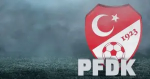 PFDK sevkleri açıklandı