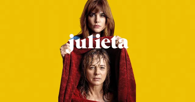 Julieta: Acılar ve ayakta kalan insanlar