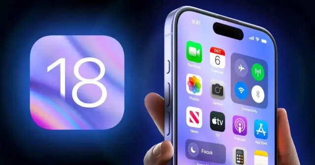 iOS 18 güncellemesi hangi telefonlara gelecek, özellikleri neler?