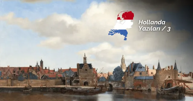 Vermeer’in şehri Delft’te