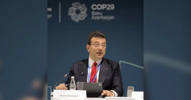 Ekrem İmamoğlu, COP 29 Zirvesi’nde konuştu