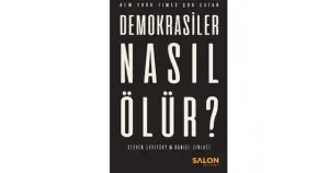 ‘Demokrasiler nasıl ölür?’