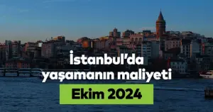 İPA: İstanbul'da yaşamanın aylık maliyeti 73 bin 739 lira