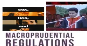 Sex, videotapes ve Makro İhtiyati Yalanlar(*)
